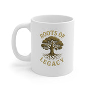Roots of Legacy™ Mug – Empowerment Gift for Women, Moms, Teachers & Entrepreneurs