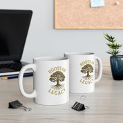 Roots of Legacy™ Mug – Empowerment Gift for Women, Moms, Teachers & Entrepreneurs